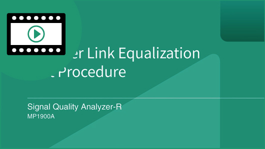 Video: Anritsu MP1900A Receiver Link Equalization Test Procedure