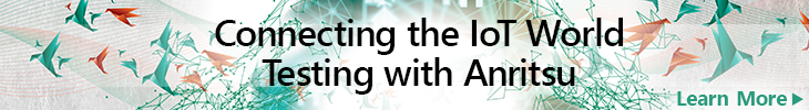 Connecting the IoT World Testing with Anritsu